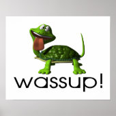 Wassup Turtle Poster (Vorne)