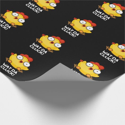 Wat Da Cluck Funny Chicken Pun Dark BG Geschenkpapier (Ecke)