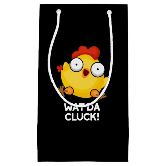 Wat Da Cluck Funny Chicken Pun Dark BG Kleine Geschenktüte (Vorderseite)