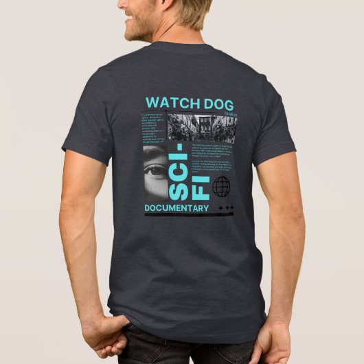 Watch Dog Sci-Fi Tee (Rückseite)
