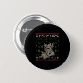 Watch It Santa Ugly Christmas Button (Vorne & Hinten)