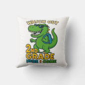 Watch Out 2nd Grade Here I Come Throw Pillow Kissen (Rückseite)