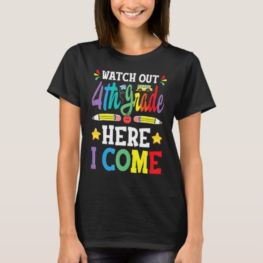 Watch Out 4th Grade Here I Come 3rd Grade Graduati T-Shirt (Vorderseite)