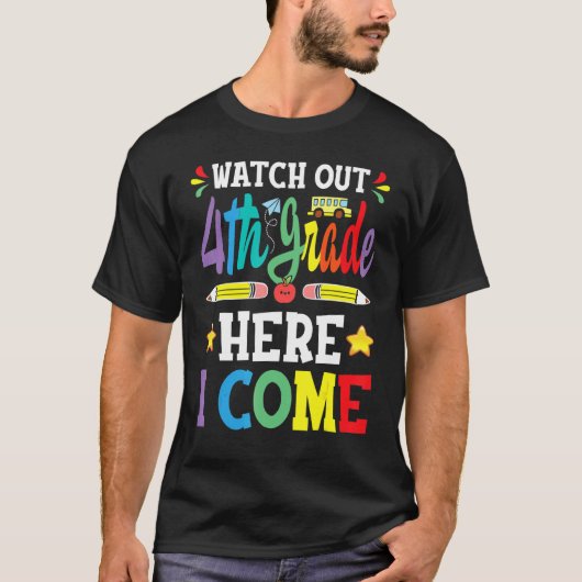 Watch Out 4th Grade Here I Come 3rd Grade Graduati T-Shirt (Vorderseite)