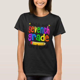 Watch Out 7th Grade Teacher Student 1st Day Of Sch T-Shirt