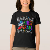 Watch Out First Grade Shirt – Back to School Gifts (Vorderseite)