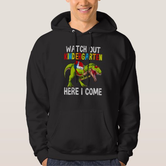 Watch Out Kindergarten Here I Come Dino Rex Back T Hoodie (Vorderseite)