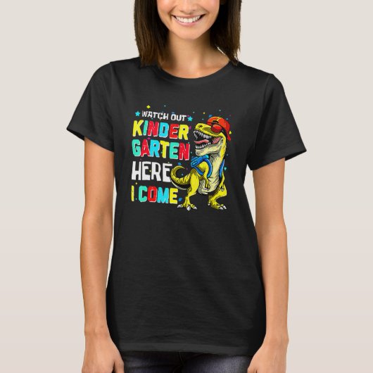 Watch Out Kindergarten Here I Come Dinosaur Back T T-Shirt (Vorderseite)