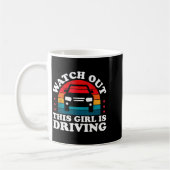 Watch Out This Girl Is Driving Funny New Driver Gi Kaffeetasse (Links)