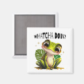 Watcha macht? Funny Curious Frog Magnet (Vorderseite/Rückseite)
