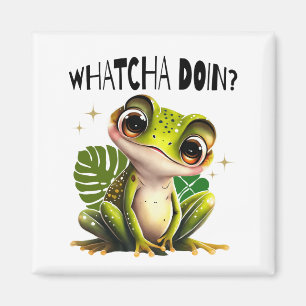 Watcha macht? Funny Curious Frog Magnet