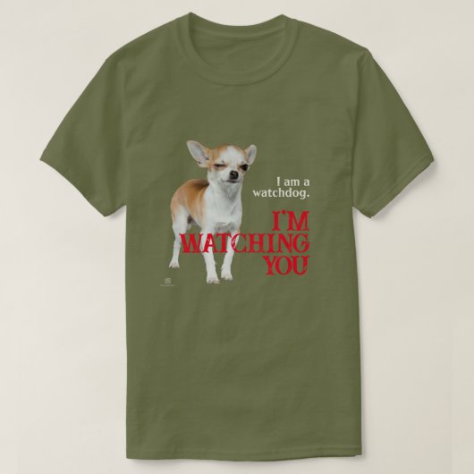 Watchdog Chihuahua - Anpassbar T-Shirt (Design vorne)
