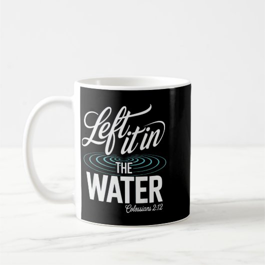 Water Baptism Made New In Christ Christian Faith B Kaffeetasse (Links)
