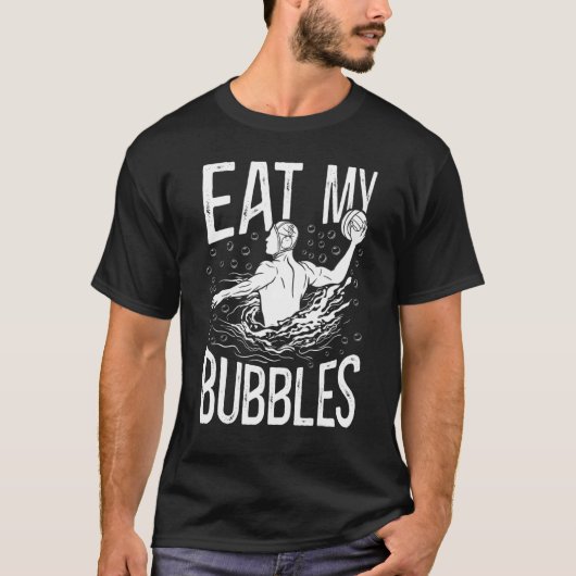 Water Polo Eat My Bubbles (Vorderseite)