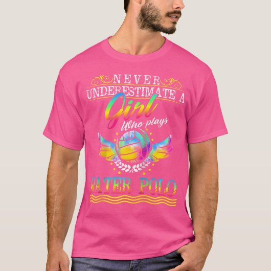 Water Polo Girl Shirt - Funny Quotes Geschenk Idee (Vorderseite)
