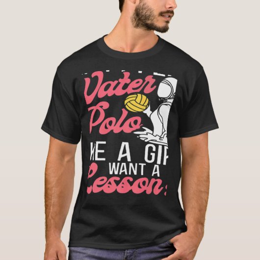 Water Polo Girl Yeah I Play Water Polo Like A Girl (Vorderseite)