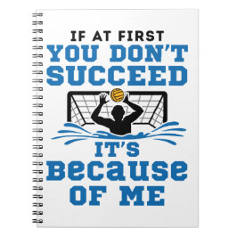 Water Polo Goalie Goalkeeper Funny Sprichwort Notizblock