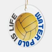 Water Polo ist Leben Keramik Ornament (Links)