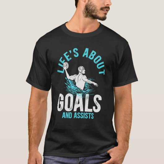 Water Polo Player Quote Life's About Goals Water P (Vorderseite)