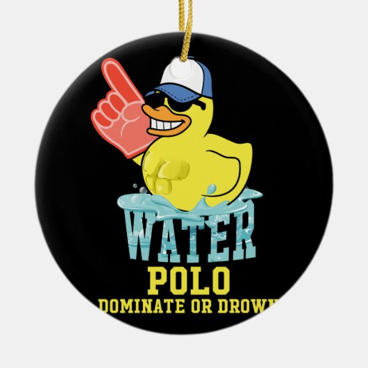 Water Polo Rubber Duck Dominate oder Drop on Funny Keramik Ornament (Vorne)