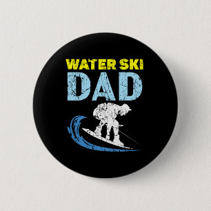 Water Ski Dad Water Skiing Best Daddy Ever Vaterta Button