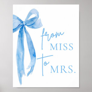 Watercolor Dusty Blue Bow Von Miss bis Mrs. Sign Poster