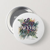 Watercolor Floral Love Never Fails Scripture Button (Vorne & Hinten)