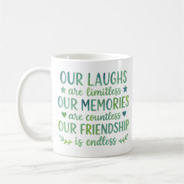 Watercolor Friendship Quote Kaffeetasse
