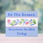 Watercolor Pastel Floral BE THE REASON SMILE Acrylschild (Neutral)