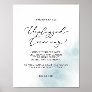 Watercolor Wash Blue Unplugony Zeremony Sign Poster