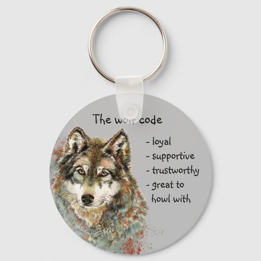 Watercolor Wolf Code Quote, Wolves Inspirational Schlüsselanhänger (Vorderseite)