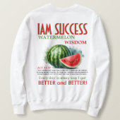 WATERMELON WISDOM SWEATSHIRT (Design Rückseite)