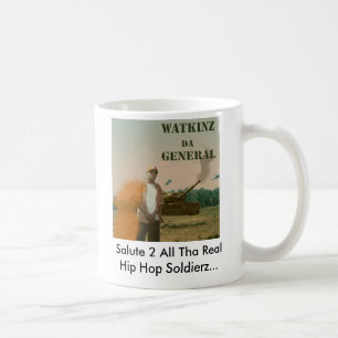 Watkinz DA General, begrüßen 2 alles Tha Kaffeetasse