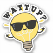 Watt Up Funny Electric Bulb Pub Aufkleber (Vorderseite)