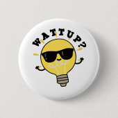 Watt Up Funny Electric Bulb Pub Button (Vorderseite)