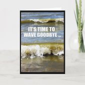 Wave Goodbye your 30th - Happy 40th Karte (Vorderseite)