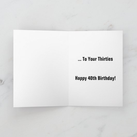 Wave Goodbye your 30th - Happy 40th Karte (Innenseite)