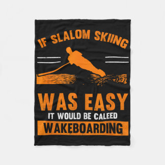 Wave Lover Sports Slalom Skiing Was Easy Water Ski Fleecedecke