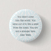 Wave Quote Alan Watts Philosophie Mandala Introver Button (Vorderseite)