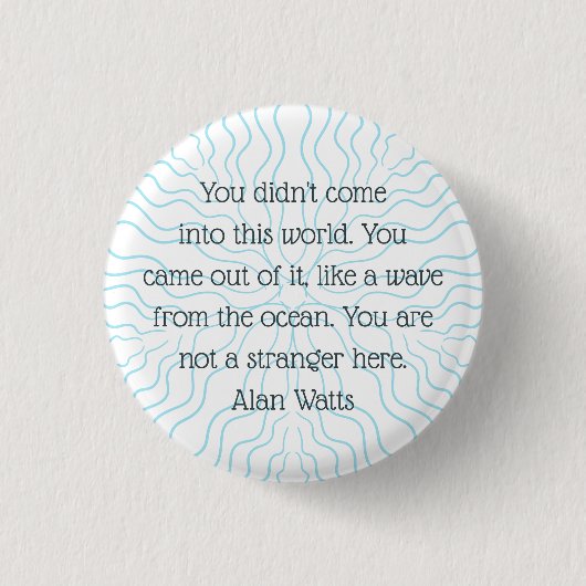 Wave Quote Alan Watts Philosophie Mandala Introver Button (Vorderseite)