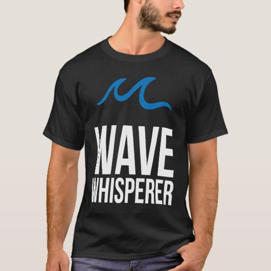 Wave Whisperer Wind Surfer Surfing Sailing Sailor T-Shirt (Vorderseite)