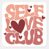Wavy 70s Font "Self Love Club" Hearts Quadratischer Aufkleber (Vorderseite)