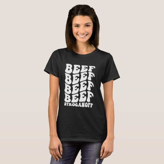 Wavy Beef Stroganoff Pasta machen T-Shirt (Vorne ganz)