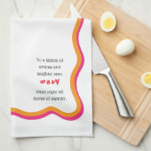 Wavy Frame & Whimsical Quote Geschirrtuch (Viertel Falte)