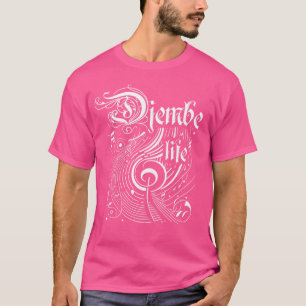 Wavy Music Djembe Life T-Shirt