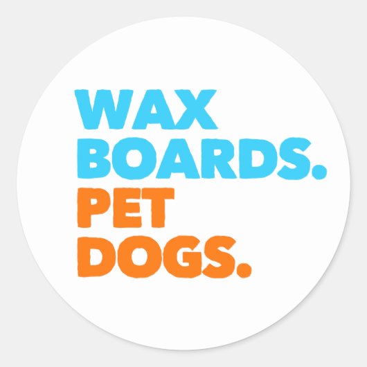 Wax Boards Haustiere Hunde Surfgeschenk Runder Aufkleber (Vorderseite)