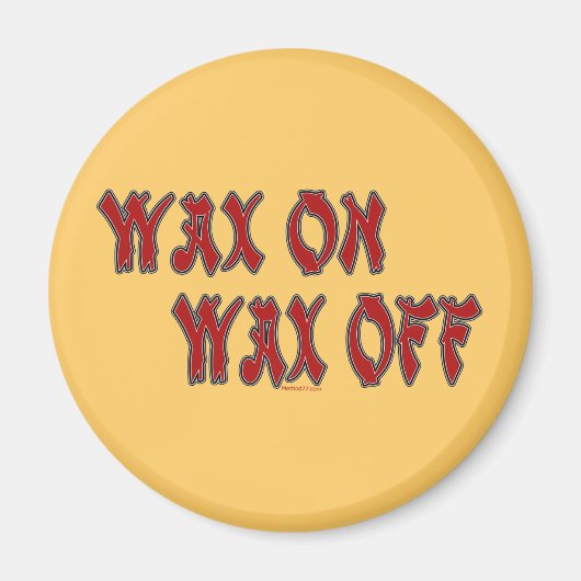 Wax on Magnet (Vorne)
