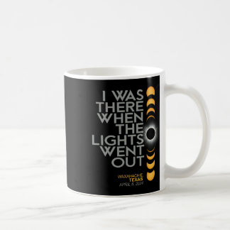 Waxahachie 2024 Solar Eclipse 2024 040824 Eclipse Kaffeetasse