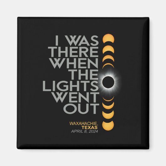 Waxahachie 2024 Solar Eclipse 2024 040824 Eclipse Magnet (Vorne)
