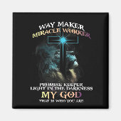 Way Maker Miracle Worker Promise Keeper Light In D Magnet (Vorne)